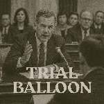 Trial Balloon