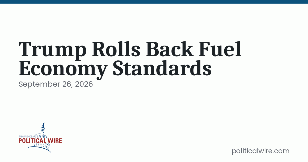 Trump Rolls Back Fuel Economy Standards