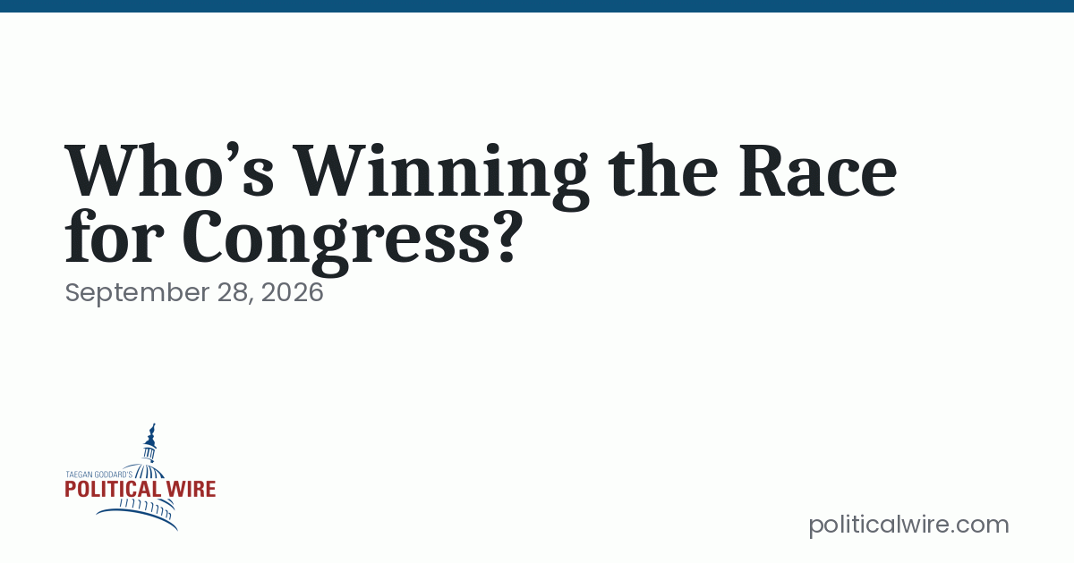 Who’s Winning the Race for Congress?