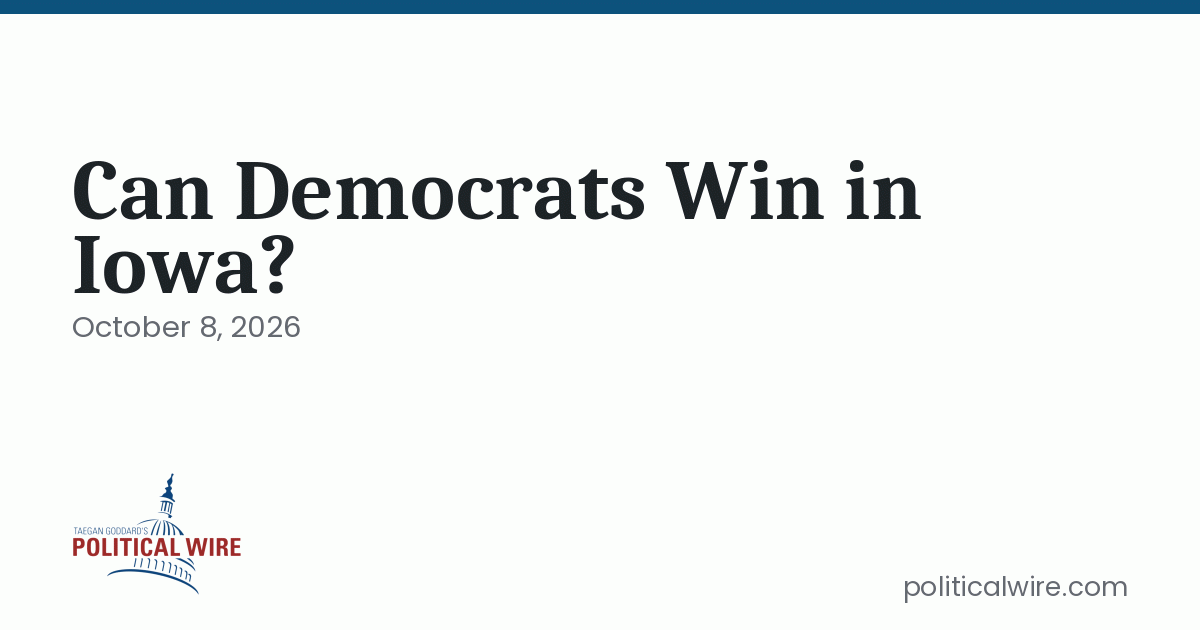 Can Democrats Win in Iowa?