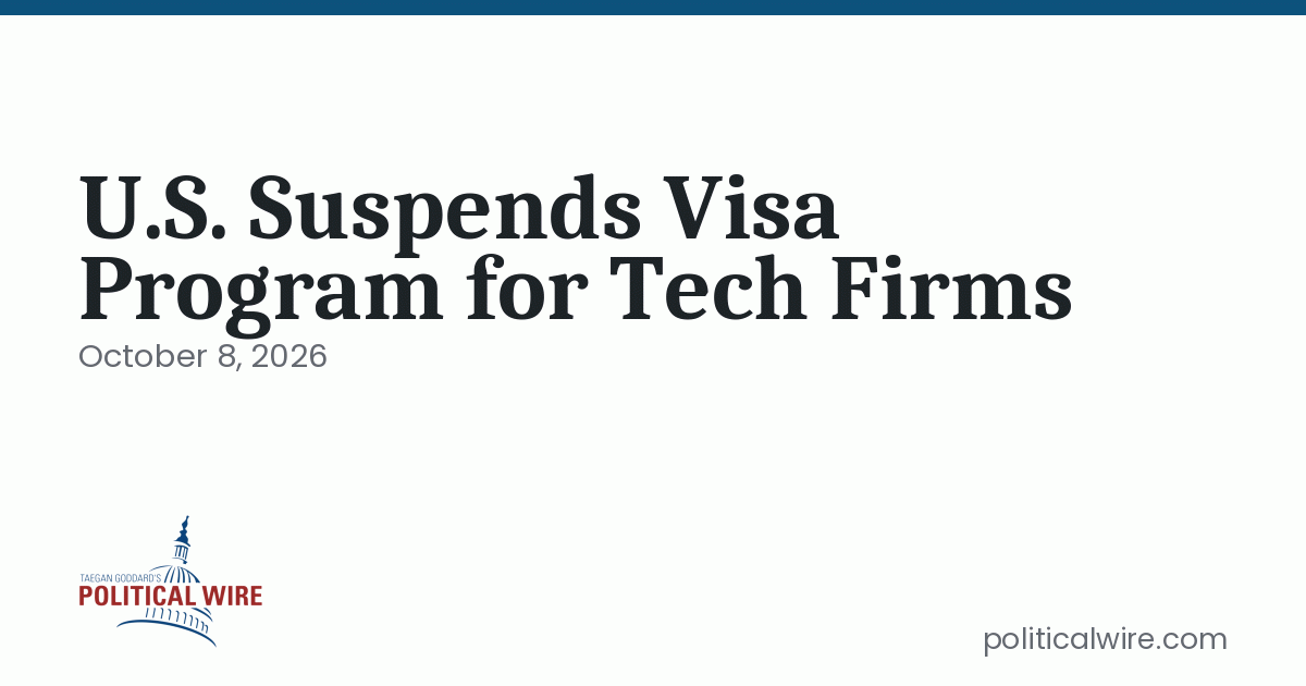 U.S. Suspends Visa Program for Tech Firms